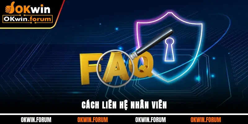 Cách liên hệ nhân viên