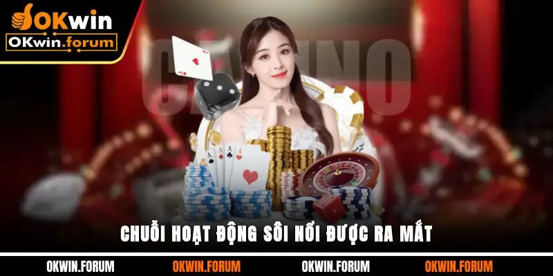 Chuỗi hoạt động sôi nổi được ra mắt