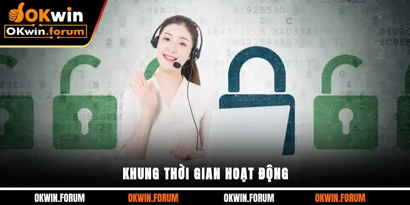 Khung thời gian hoạt động