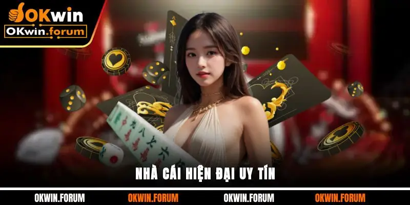 Nhà cái hiện đại, uy tín